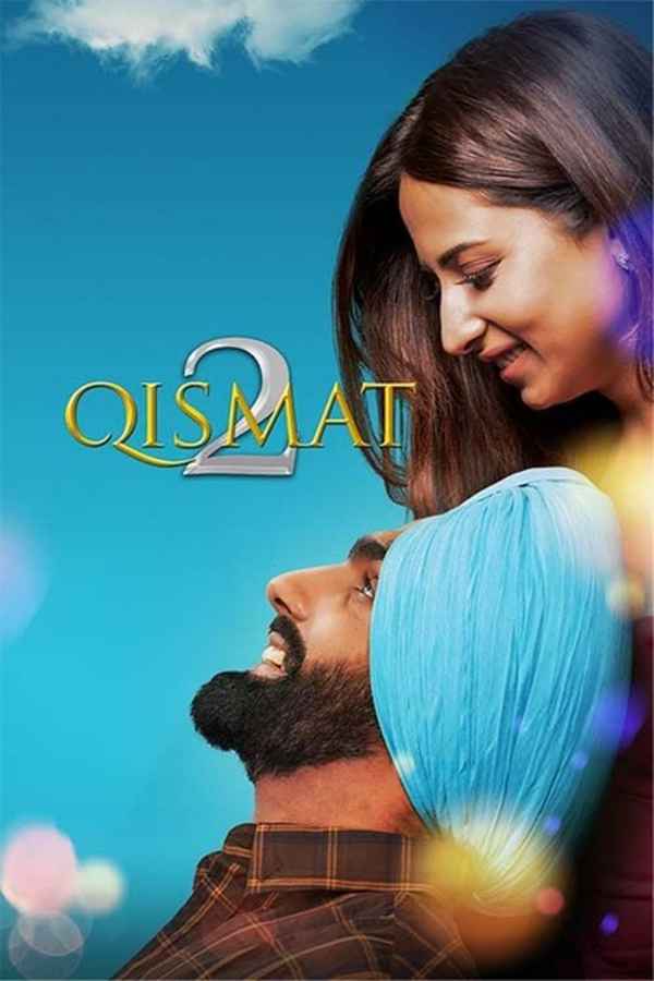 Qismat 2 Movie (2021) Release Date, Cast, Trailer, Songs, Streaming