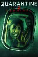 Quarantine 2: Terminal Poster 6