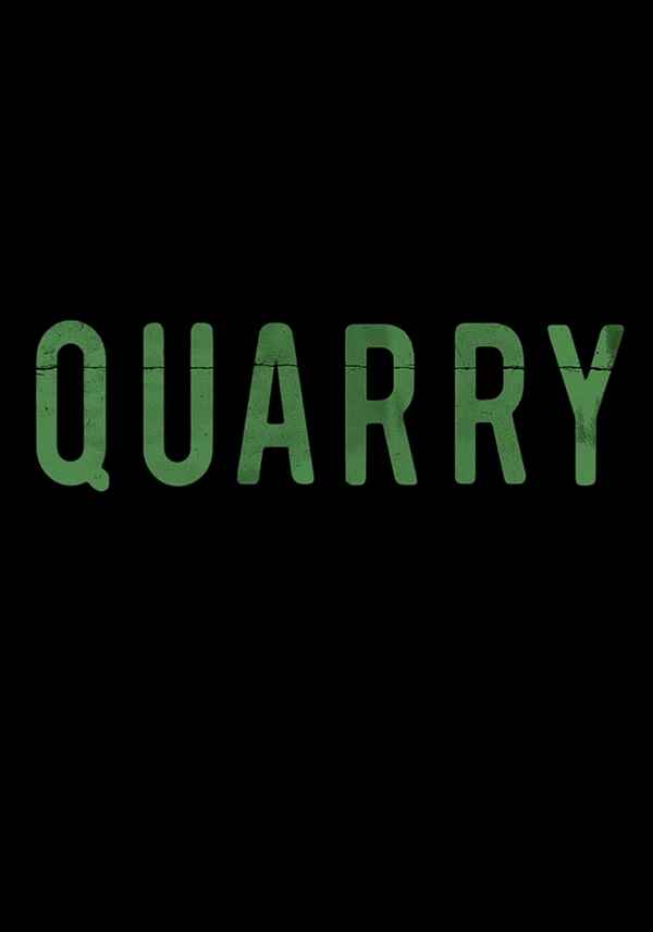 Quarry Poster 4