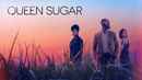 Queen Sugar: Poster 3