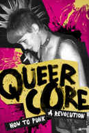 Queercore: How to Punk a Revolution Poster 3