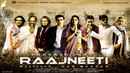 Raajneeti Poster 4