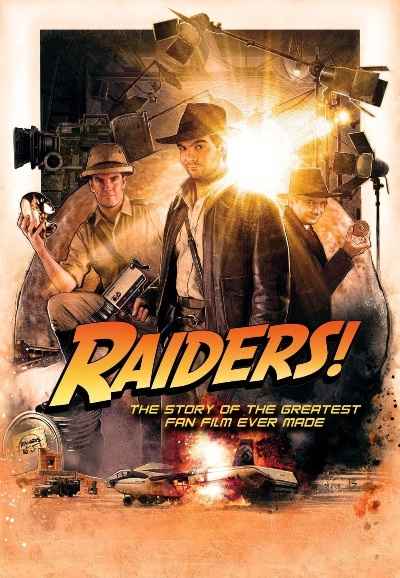 Raiders!: The Story of the Greatest Fan Film Ever Made