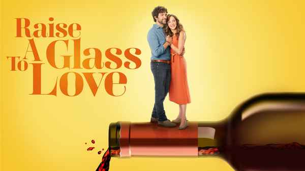 Raise a Glass to Love Poster 2