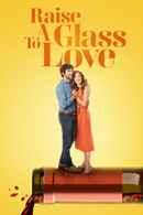 Raise a Glass to Love Poster 5