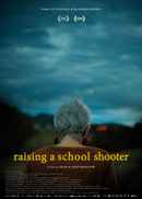 Raising a School Shooter Poster 2