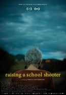 Raising a School Shooter Poster 6