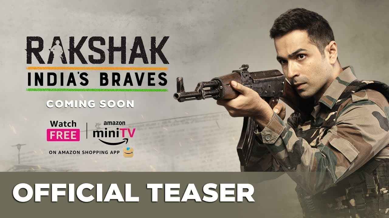 Rakshak India's Braves Movie (2023) Release Date, Cast, Trailer, Songs