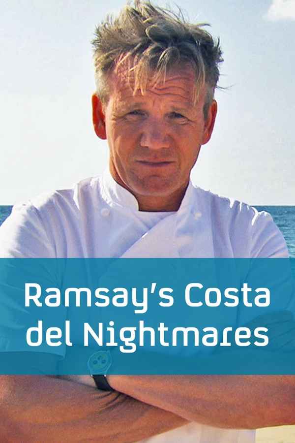 Ramsay's Costa del Nightmares Poster 2