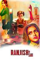 Ranjish Hi Sahi Poster 4