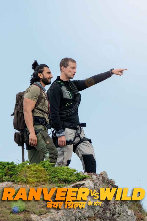 Ranveer vs Wild with Bear Grylls Poster 2