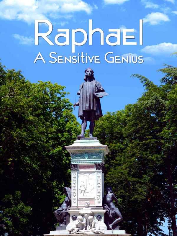 Raphael: A Sensitive Genius Poster 5