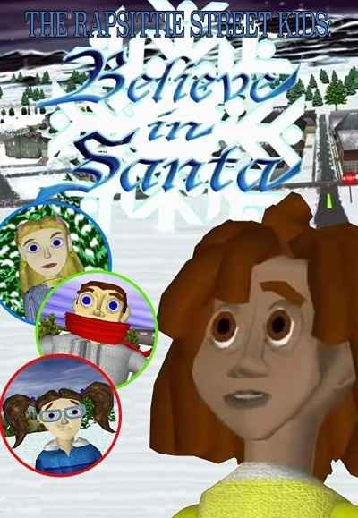 Rapsittie Street Kids: Believe in Santa