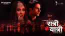 Ratri Ke Yatri Web Series (रात्रि के यात्री वेब सीरीज) Poster 1