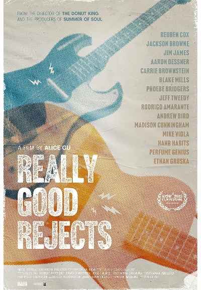 Really Good Rejects