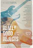 Really Good Rejects Poster 2