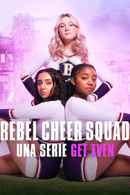 Rebel Cheer Squad: A Get Even Series Poster 4
