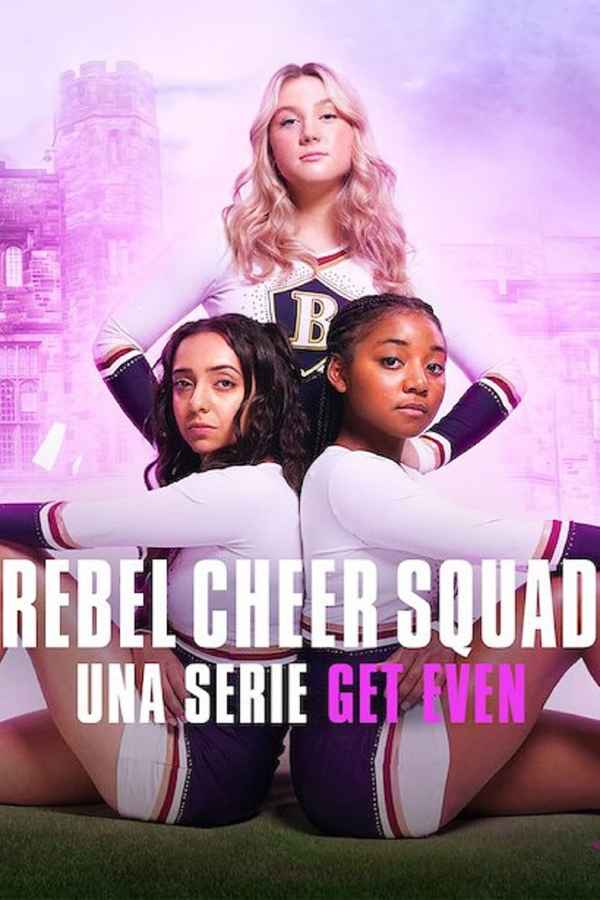 Rebel Cheer Squad: A Get Even Series Poster 4