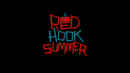Red Hook Summer Poster 5