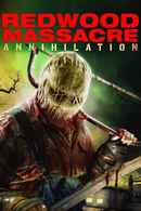 Redwood Massacre: Annihilation Poster 3