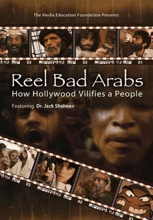 Reel Bad Arabs: How Hollywood Vilifies a People Poster 2