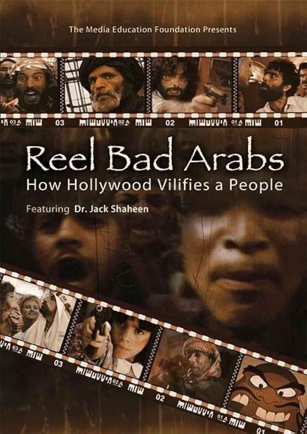 Reel Bad Arabs: How Hollywood Vilifies a People Poster 1