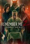 Remember Me 2: You'll Never Forget Poster 2