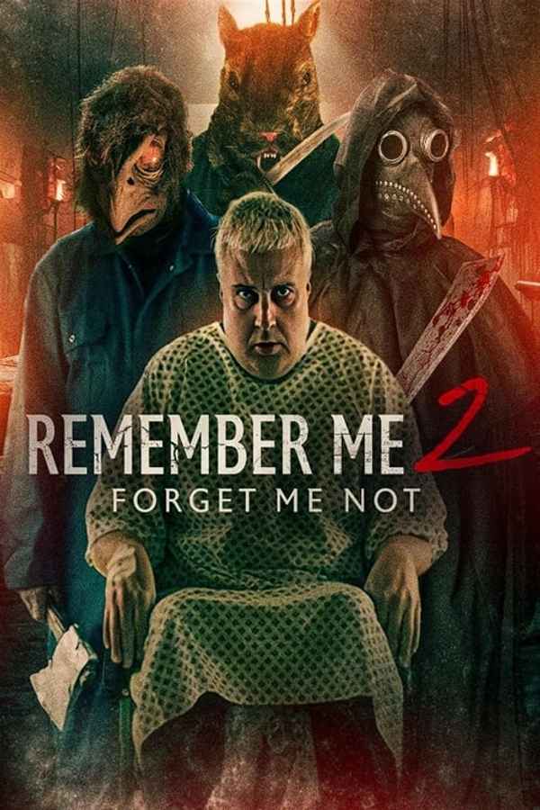 Remember Me 2: You'll Never Forget Poster 1