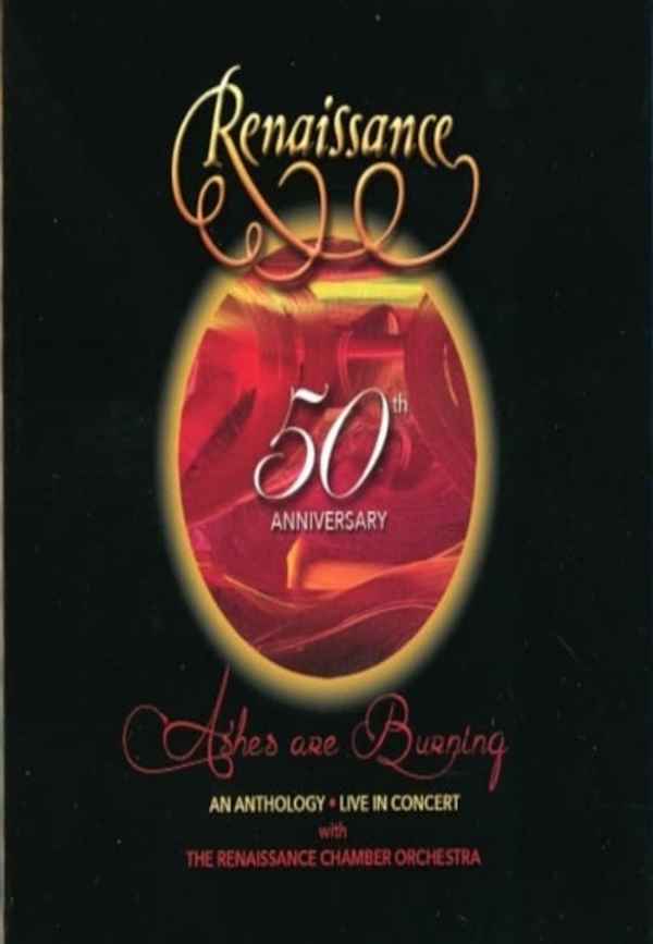 Renaissance - 50th Anniversary • Ashes are Burning • An Anthology • Live in Concert Poster 2