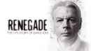 Renegade: The Life Story of David Icke Poster 3