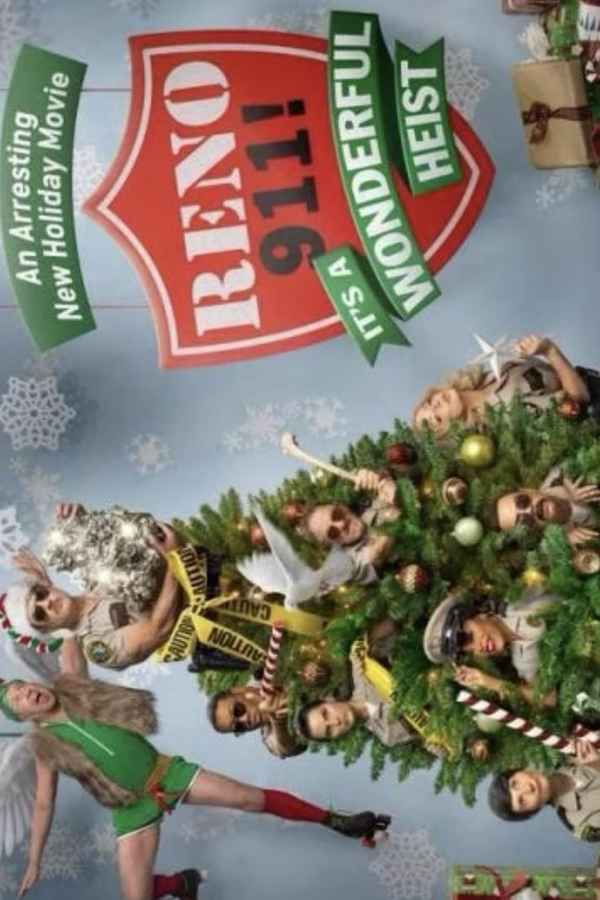 Reno 911!: It’s A Wonderful Heist Poster 7