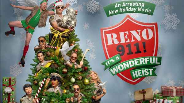 Reno 911!: It’s A Wonderful Heist Poster 2