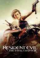 Resident Evil: The Final Chapter Poster 7