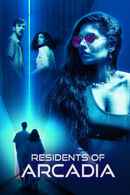 Residents of Arcadia Poster 2