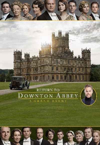 Return to Downton Abbey: A Grand Event