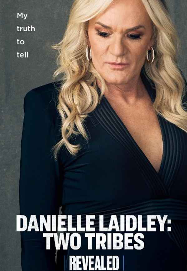 Revealed: Danielle Laidley: Two Tribes Poster 2