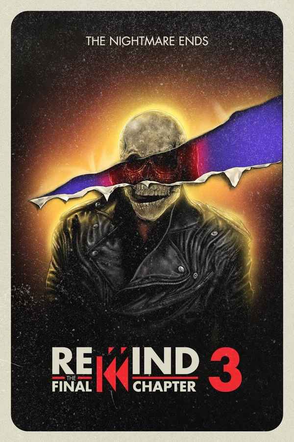 Rewind 3: The Final Chapter Poster 3