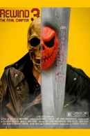 Rewind 3: The Final Chapter Poster 4