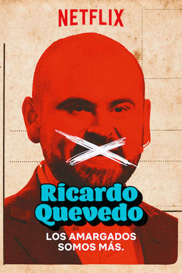 Ricardo Quevedo: Los amargados somos más Poster 2