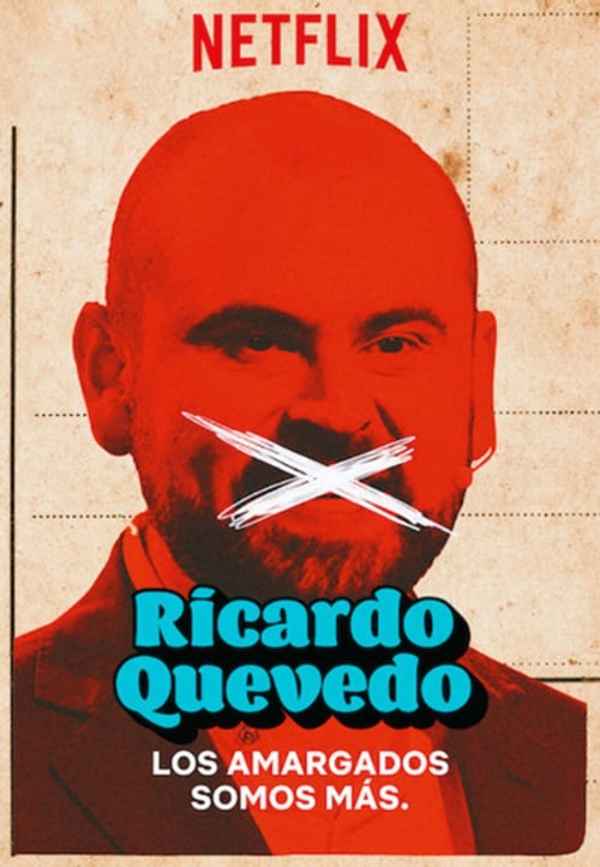 Ricardo Quevedo: Los amargados somos más Poster 5