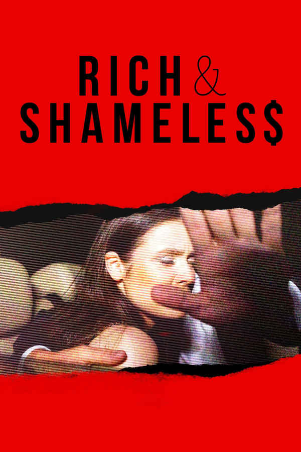 RICH AND SHAMELESS Poster 1