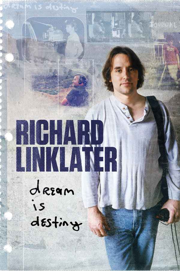 Richard Linklater: Dream Is Destiny Poster 4