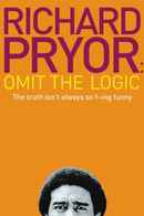 Richard Pryor: Omit the Logic Poster 4