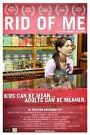 Rid of Me Poster 4