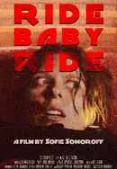 Ride Baby Ride Poster 3