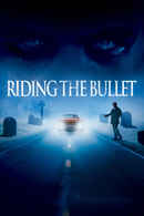 Riding the Bullet Poster 1