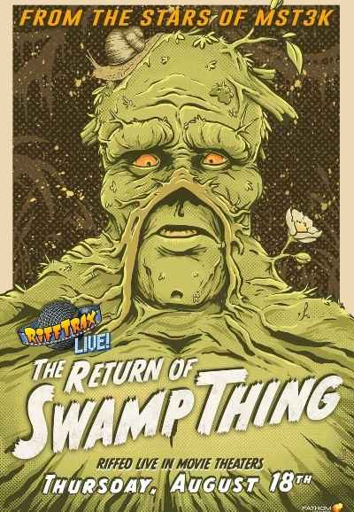 Rifftrax Live: Return of the Swamp