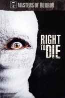 Right to Die Poster 1
