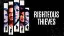 Righteous Thieves Poster 1