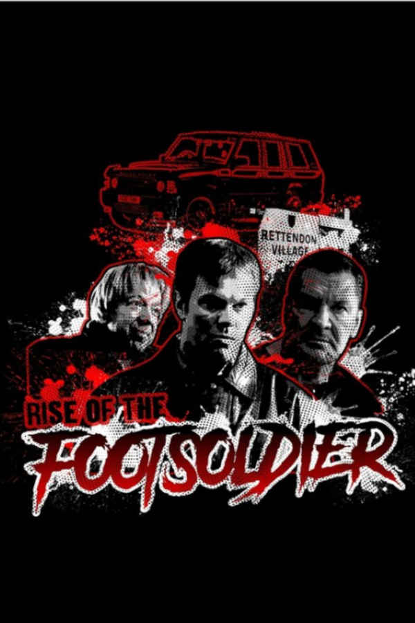 Rise of the Footsoldier Poster 1